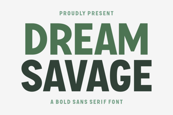 Dream Savage: the Bold Font for Creative Projects